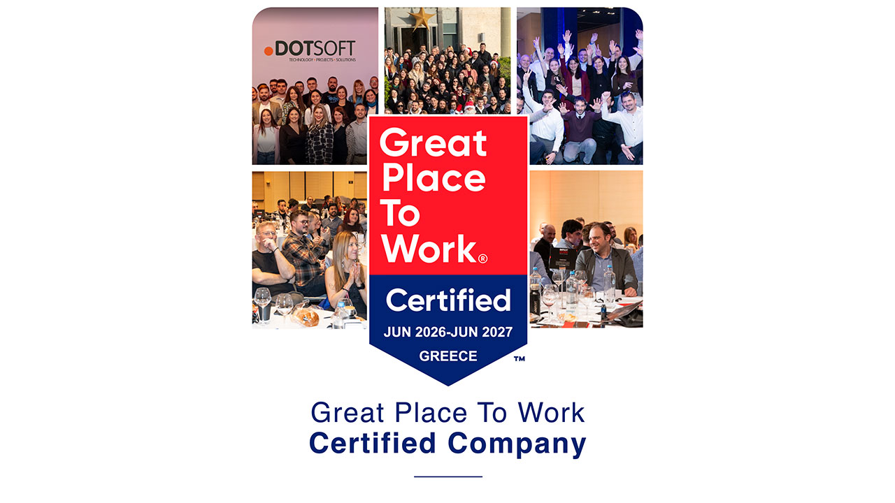 Η DOTSOFT πιστοποιήθηκε ως Great Place to Work